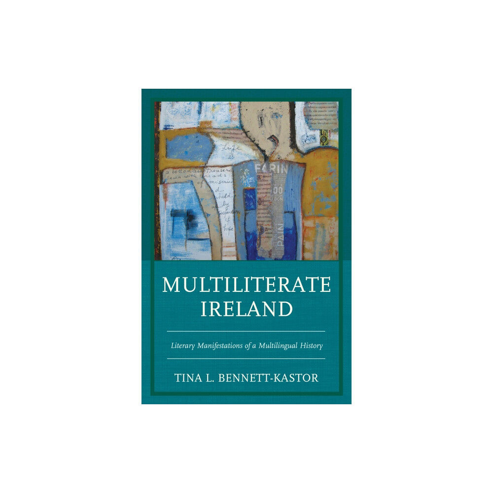 Lexington books Multiliterate Ireland (inbunden, eng)