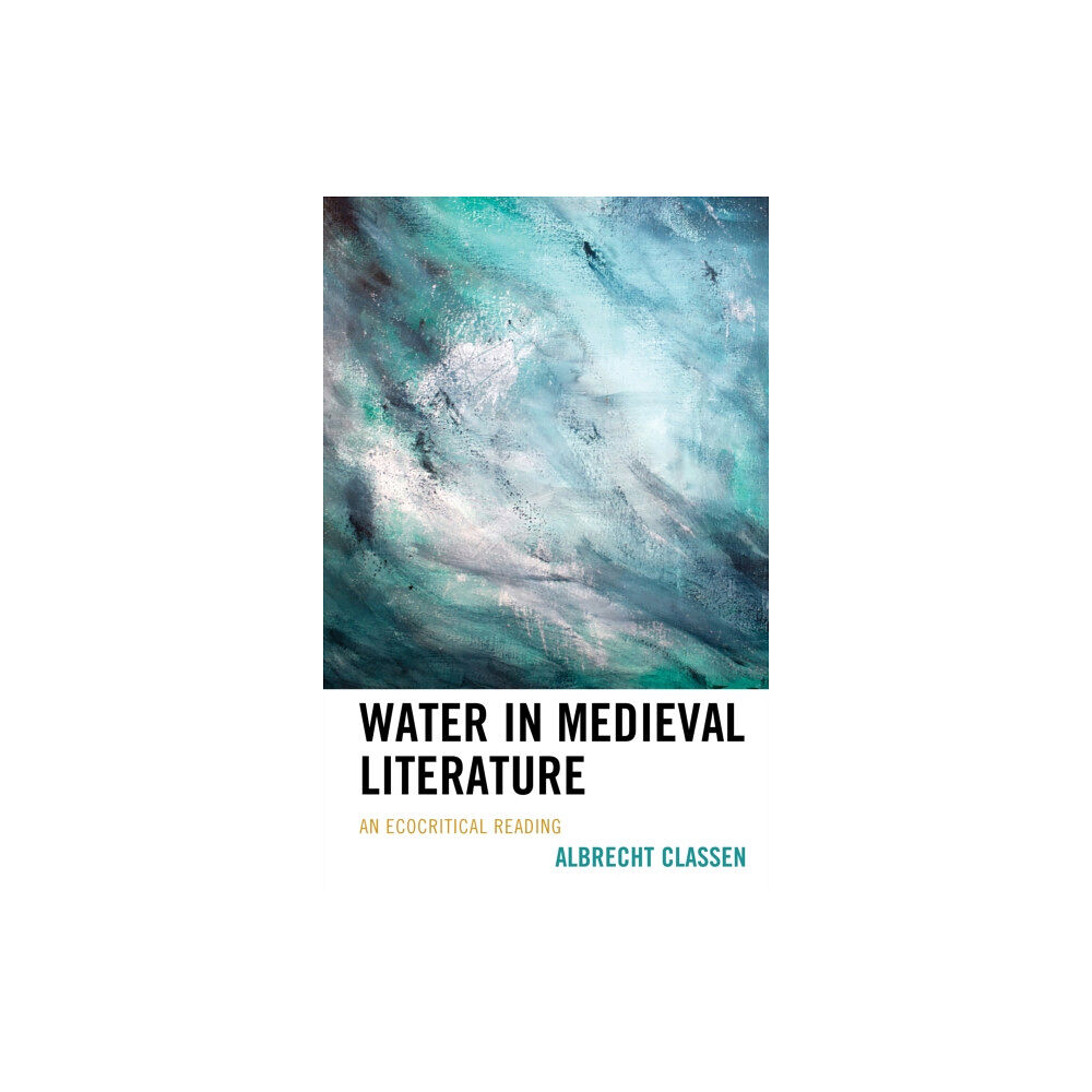 Lexington books Water in Medieval Literature (inbunden, eng)