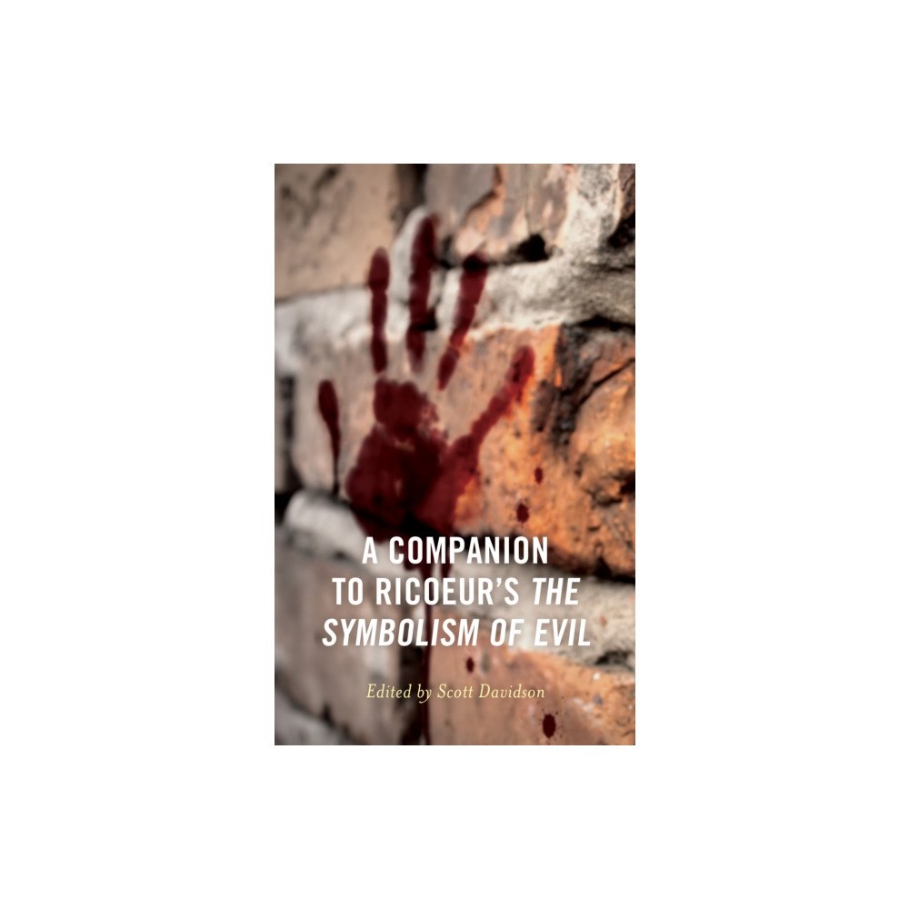 Lexington books A Companion to Ricoeur's The Symbolism of Evil (häftad, eng)