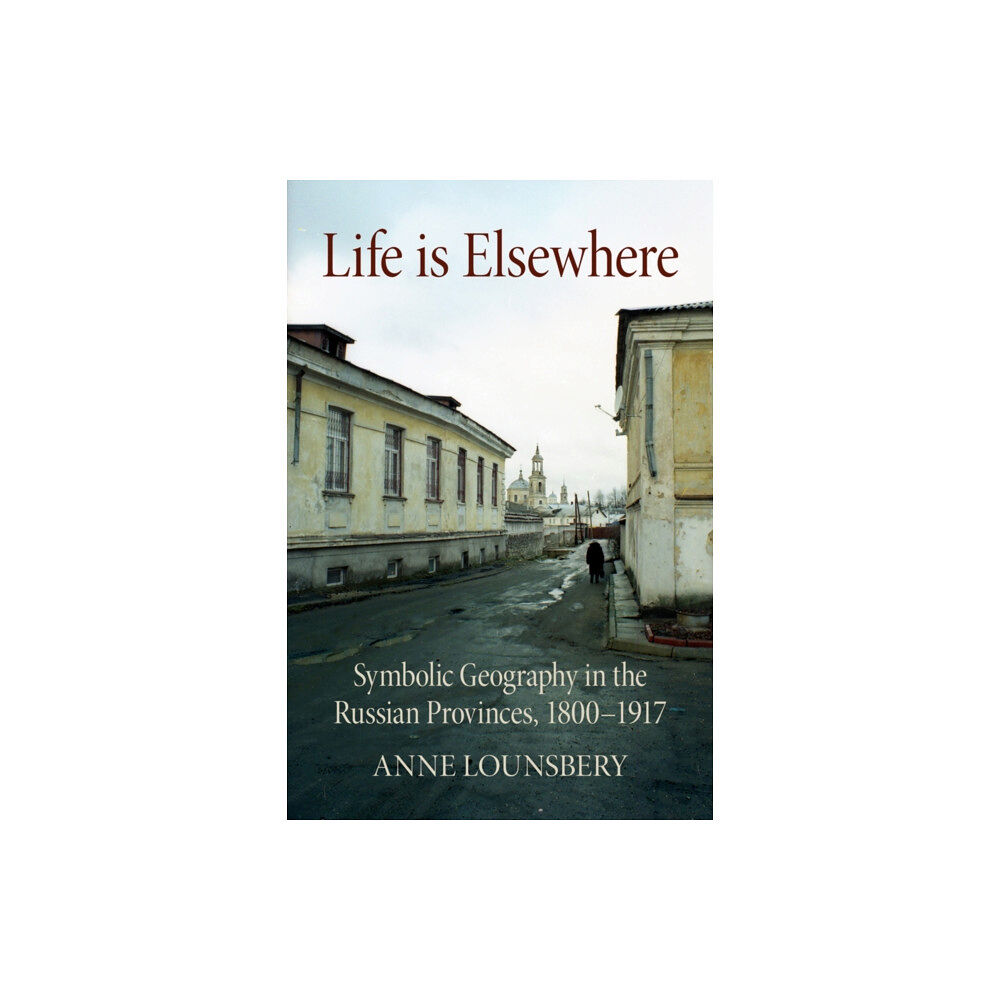 Cornell University Press Life Is Elsewhere (häftad, eng)