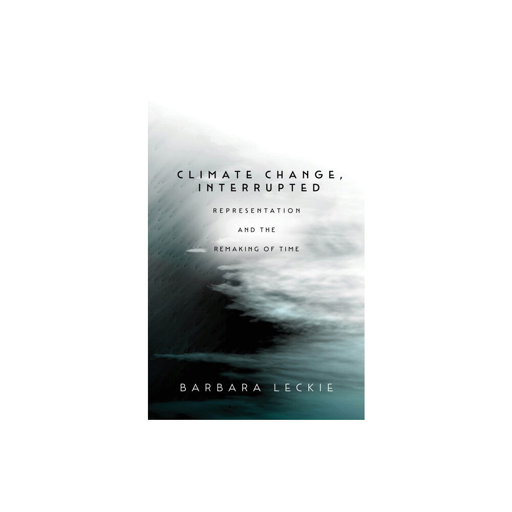 Stanford university press Climate Change, Interrupted (häftad, eng)