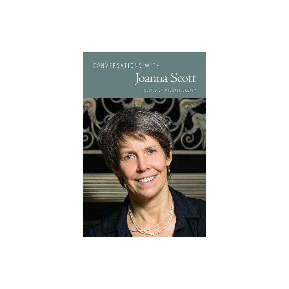 University Press of Mississippi Conversations with Joanna Scott (häftad, eng)