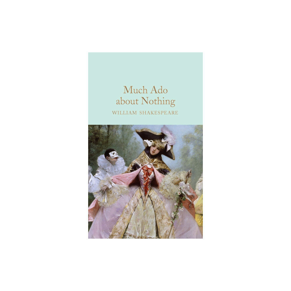 Pan Macmillan Much Ado About Nothing (inbunden, eng)