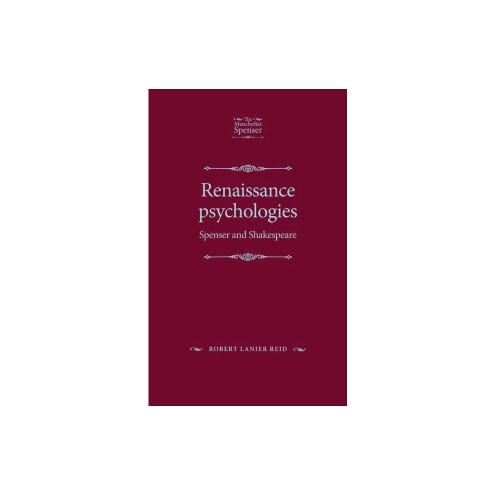 Manchester university press Renaissance Psychologies (inbunden, eng)