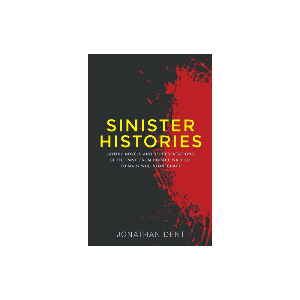 Manchester university press Sinister Histories (häftad, eng)