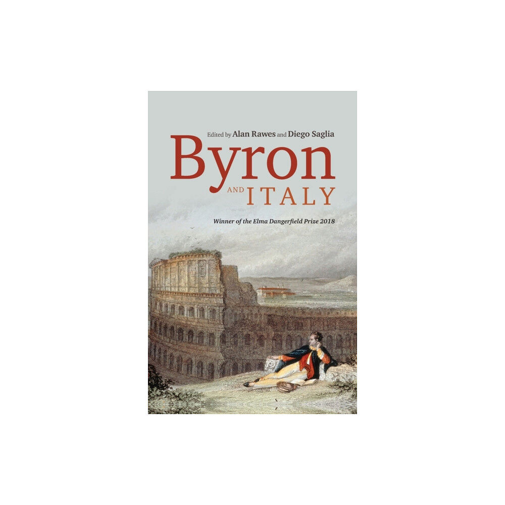 Manchester university press Byron and Italy (häftad, eng)