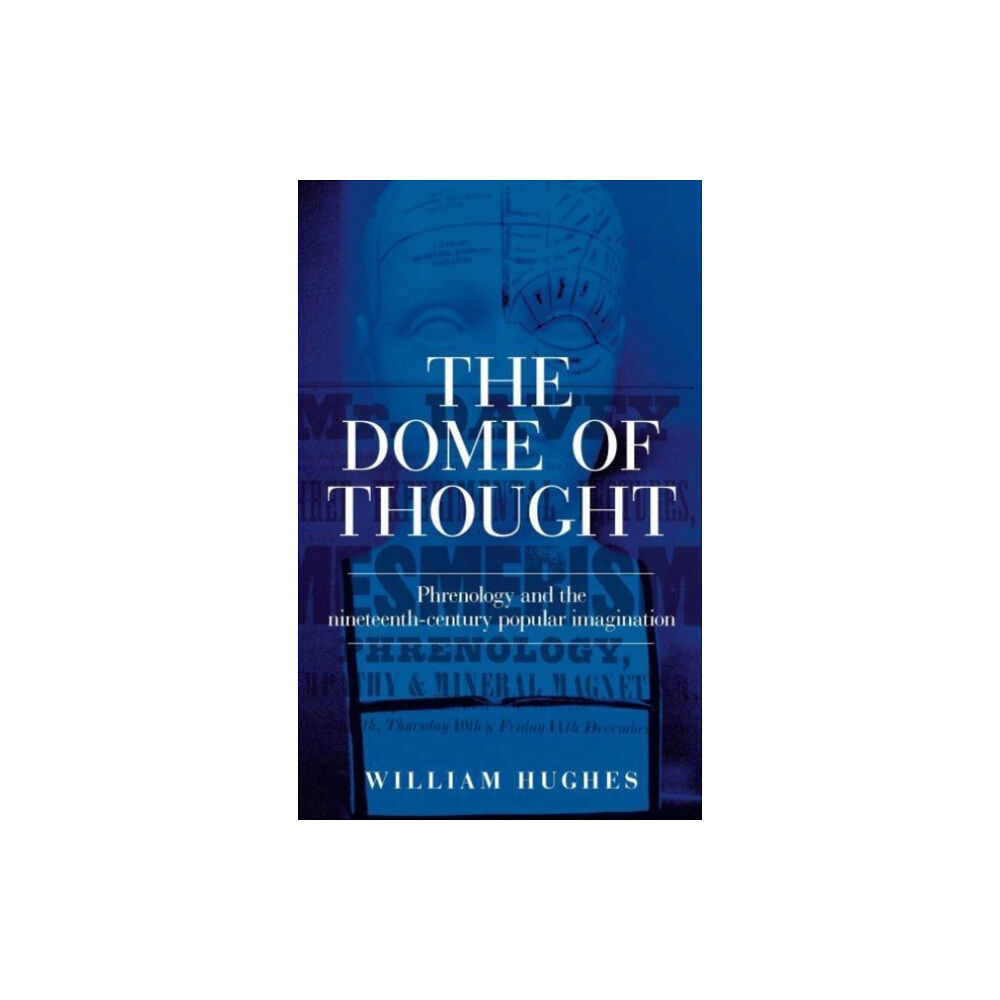 Manchester university press The Dome of Thought (inbunden, eng)