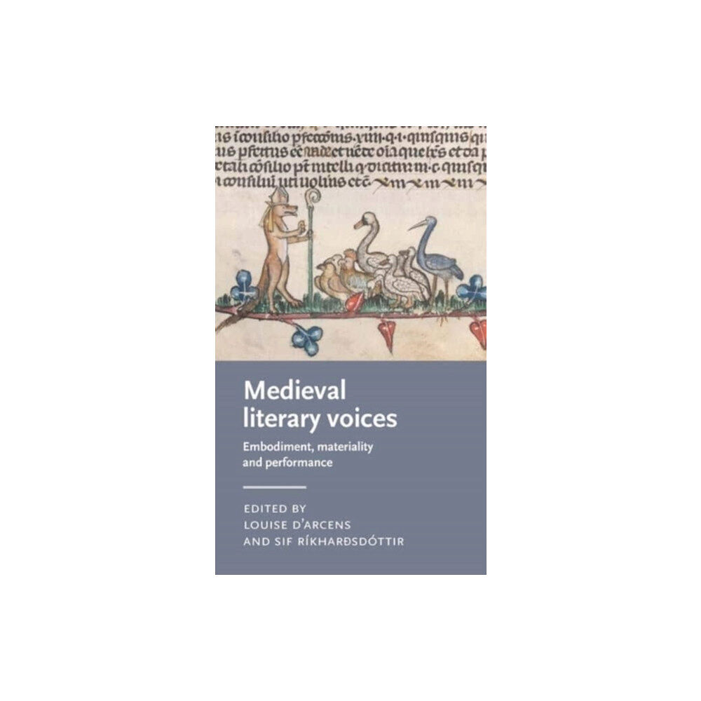 Manchester university press Medieval Literary Voices (inbunden, eng)