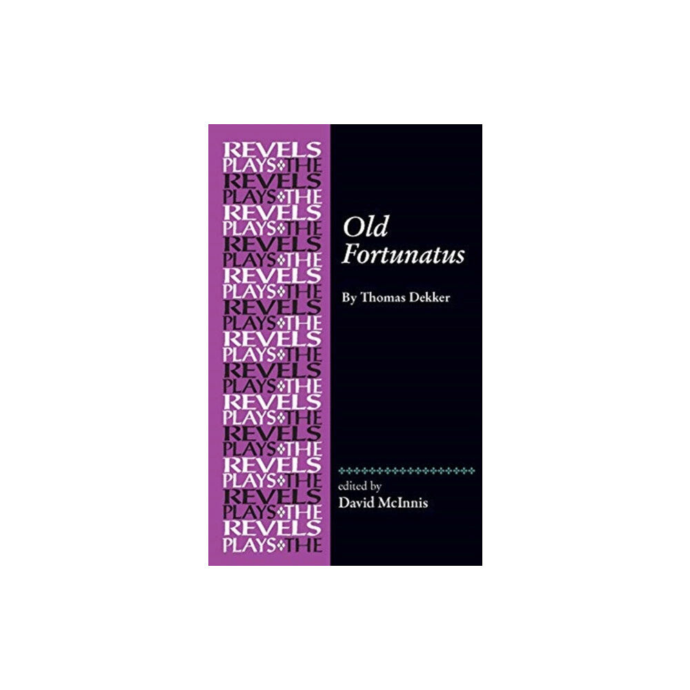 Manchester university press Old Fortunatus (häftad, eng)