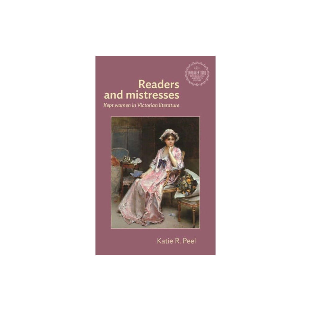 Manchester university press Readers and Mistresses (inbunden, eng)
