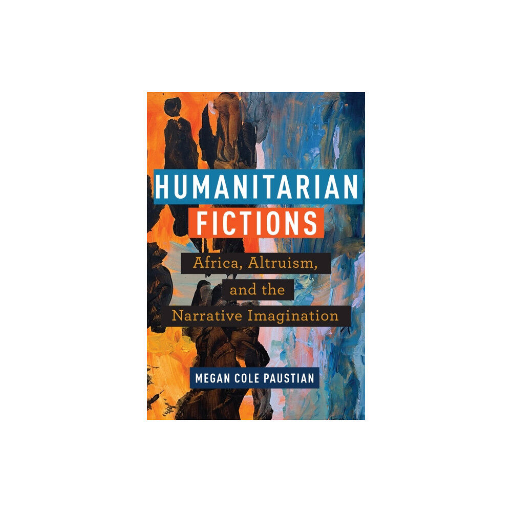 Fordham university press Humanitarian Fictions (häftad, eng)