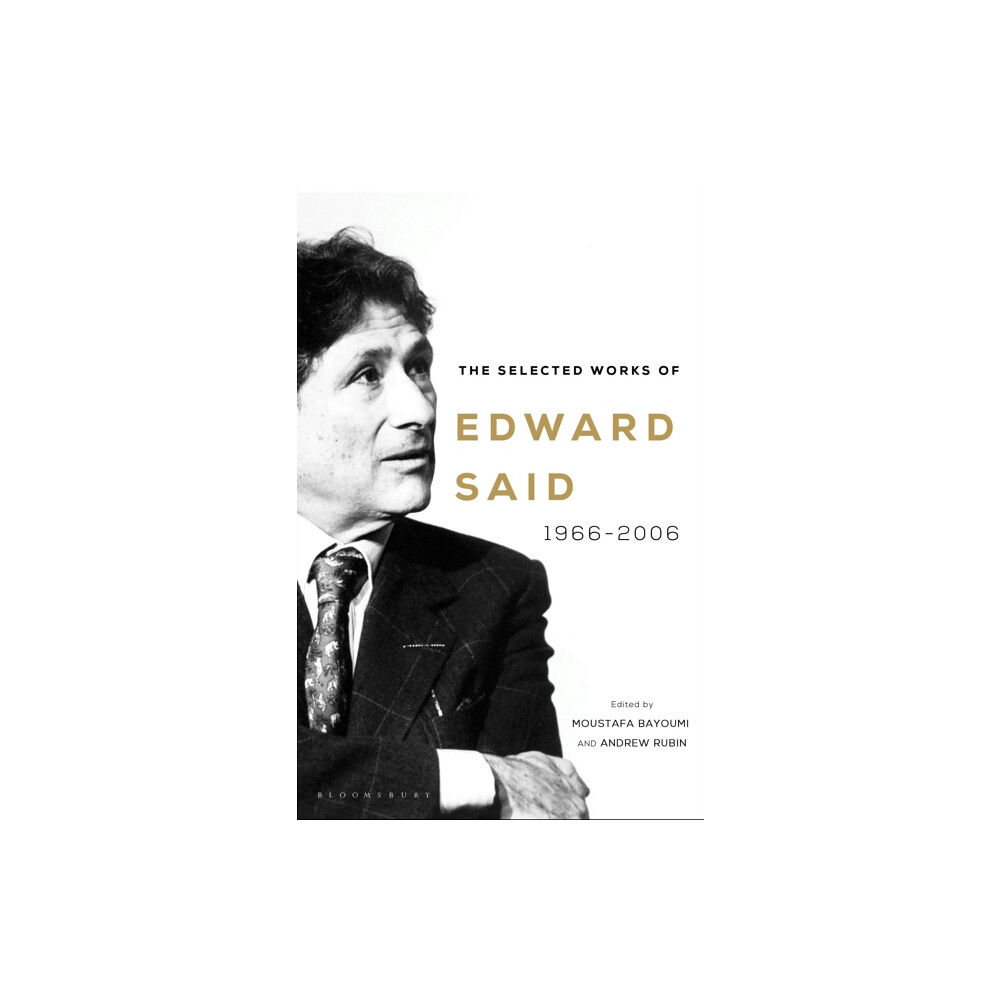 Bloomsbury Publishing PLC The Selected Works of Edward Said (häftad, eng)