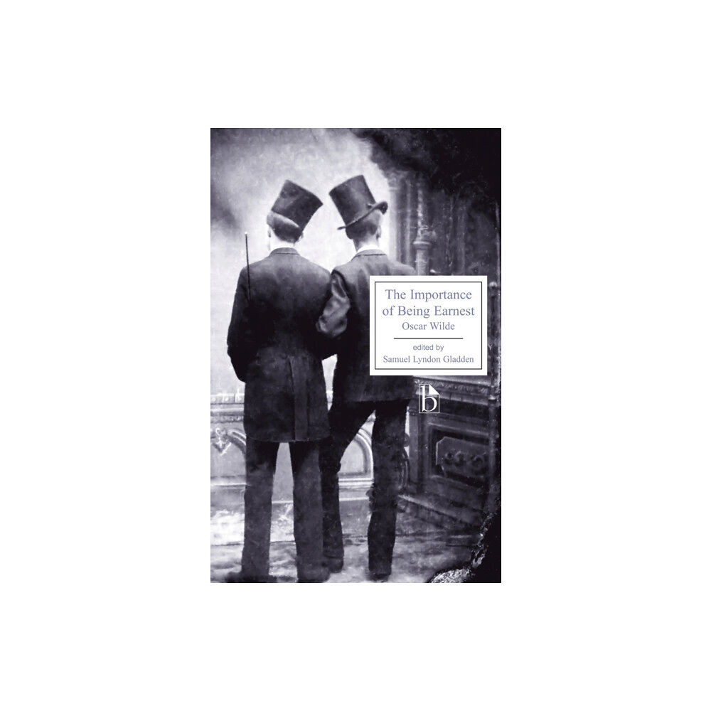 Broadview Press Ltd The Importance of Being Earnest (häftad, eng)