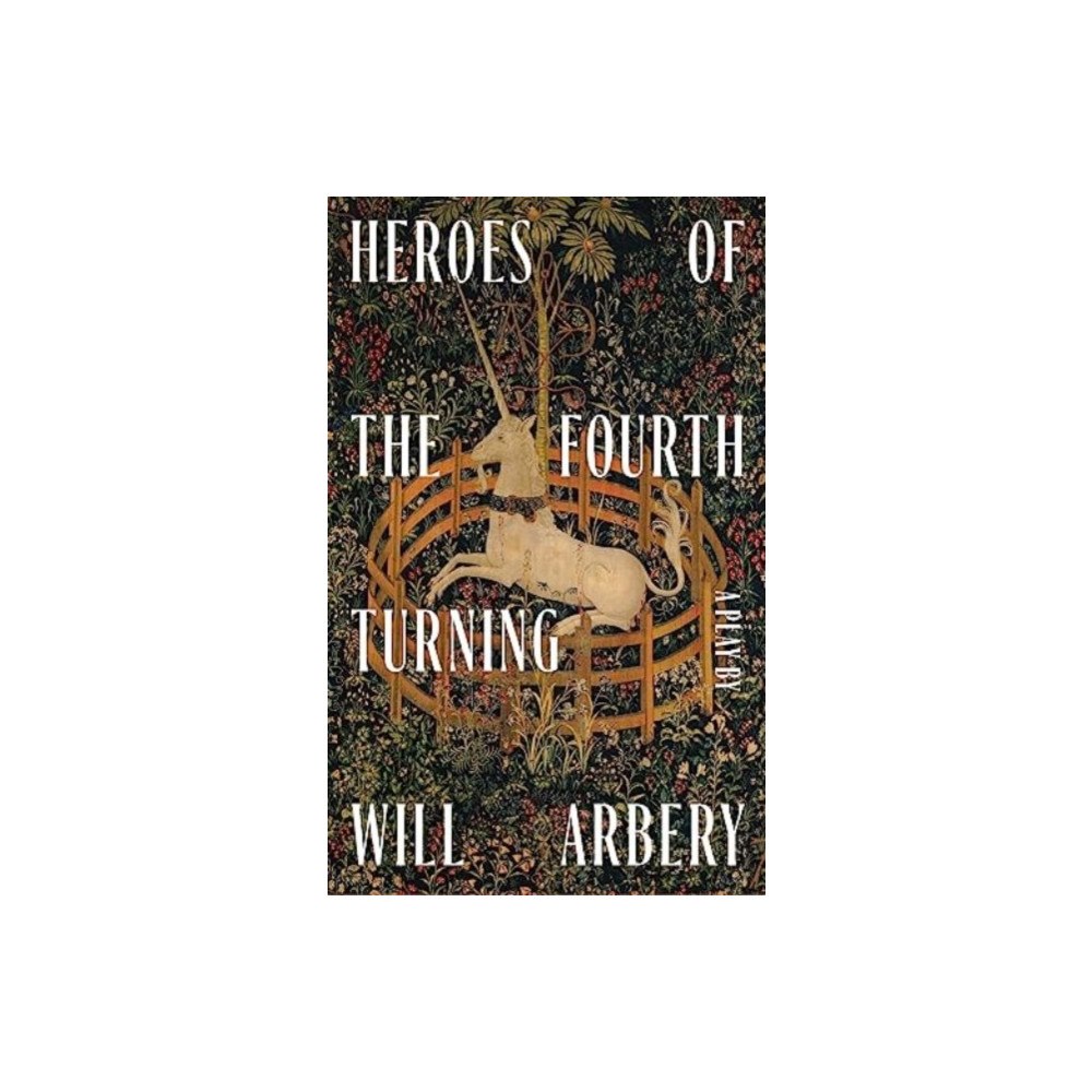 Theatre Communications Group Inc.,U.S. Heroes of the Fourth Turning (häftad, eng)