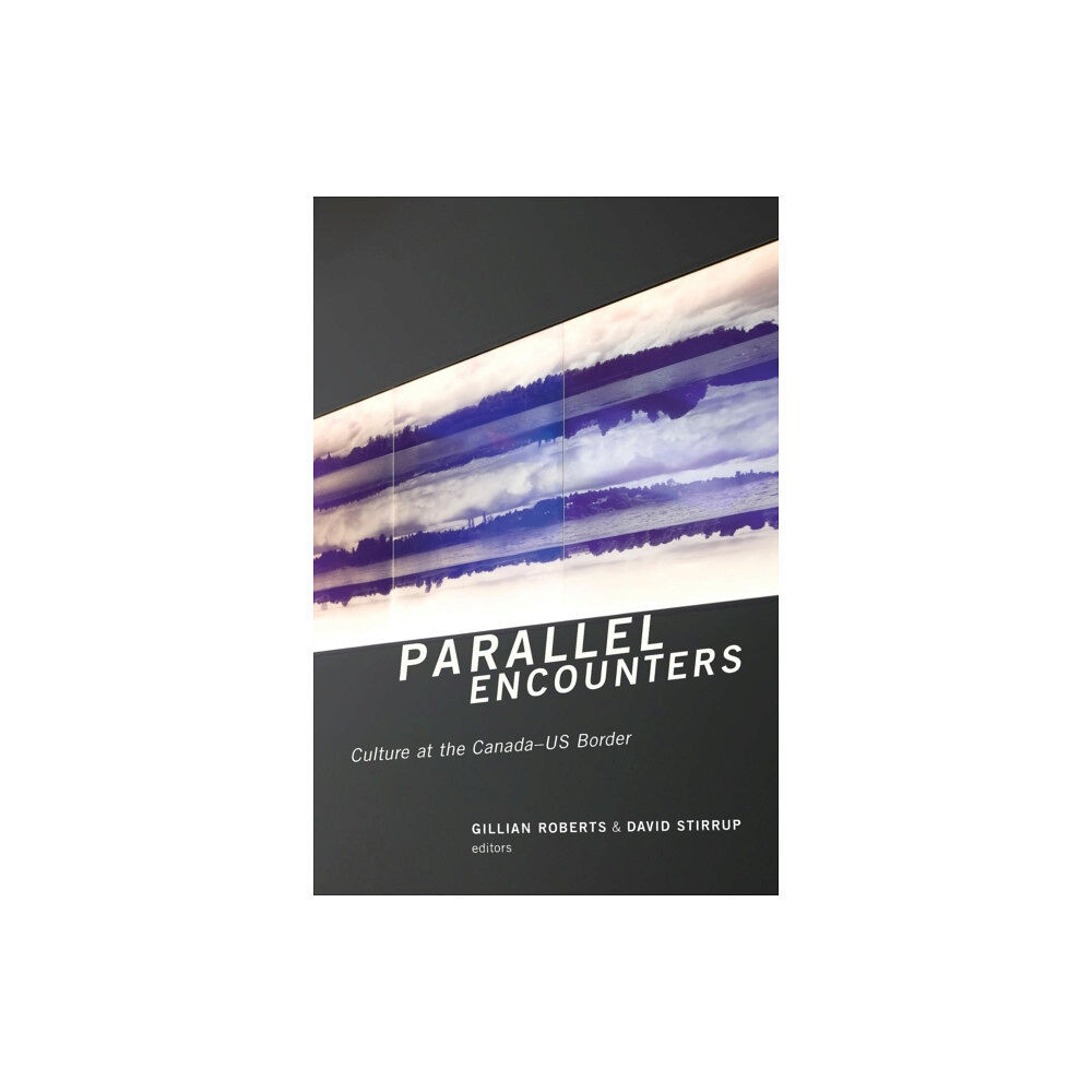 Wilfrid Laurier University Press Parallel Encounters (häftad, eng)