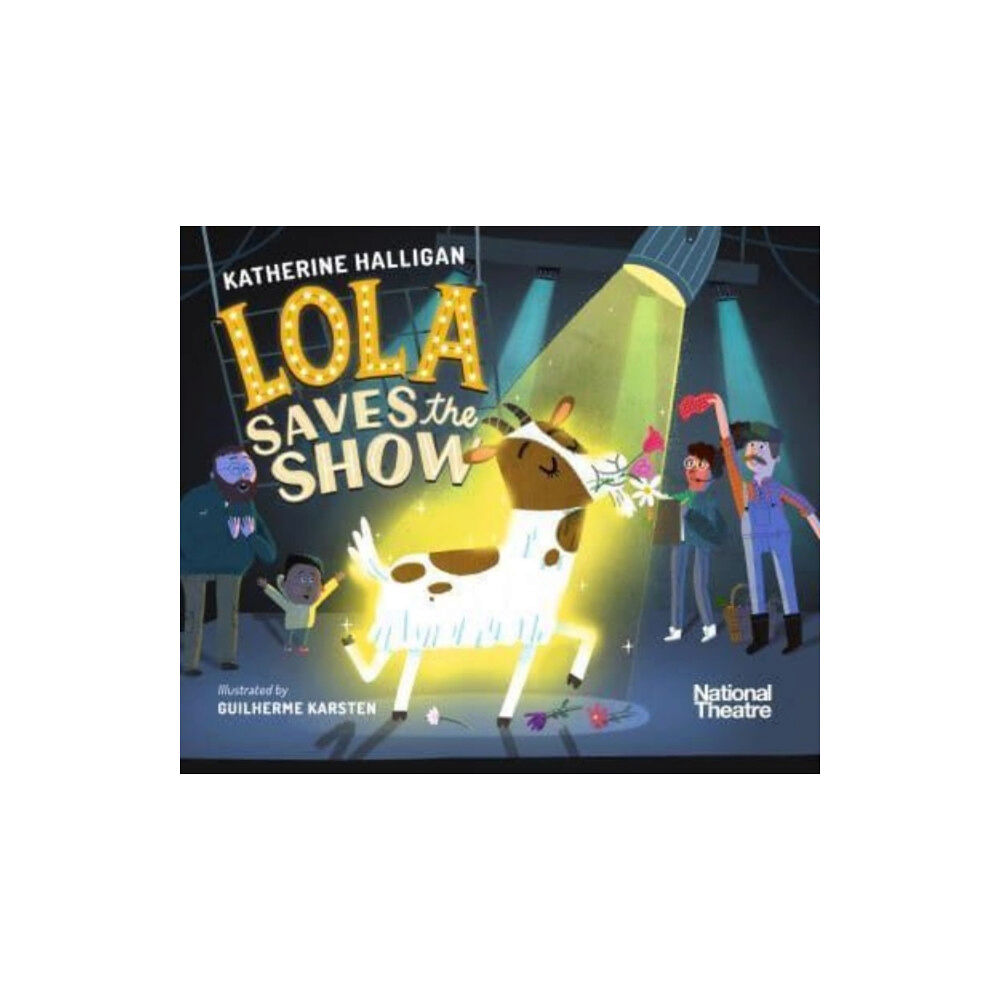 Walker Books Ltd National Theatre: Lola Saves the Show (häftad, eng)