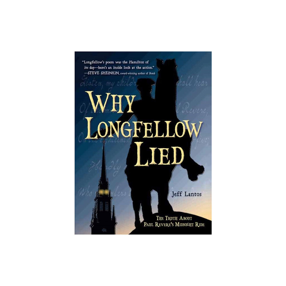 Charlesbridge Publishing,U.S. Why Longfellow Lied (inbunden, eng)