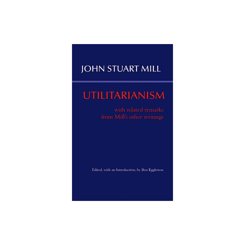 Hackett Publishing Co, Inc Utilitarianism (häftad, eng)