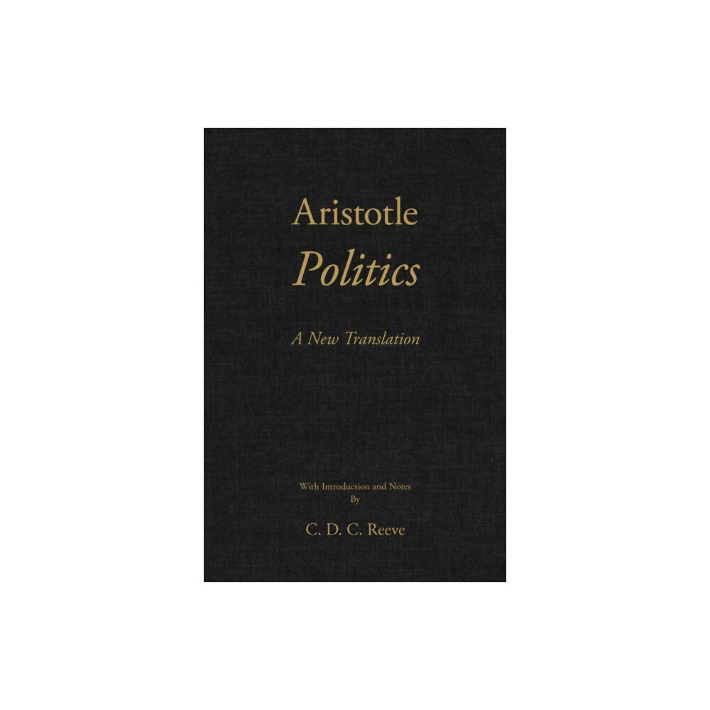 Hackett Publishing Co, Inc Politics (inbunden, eng)