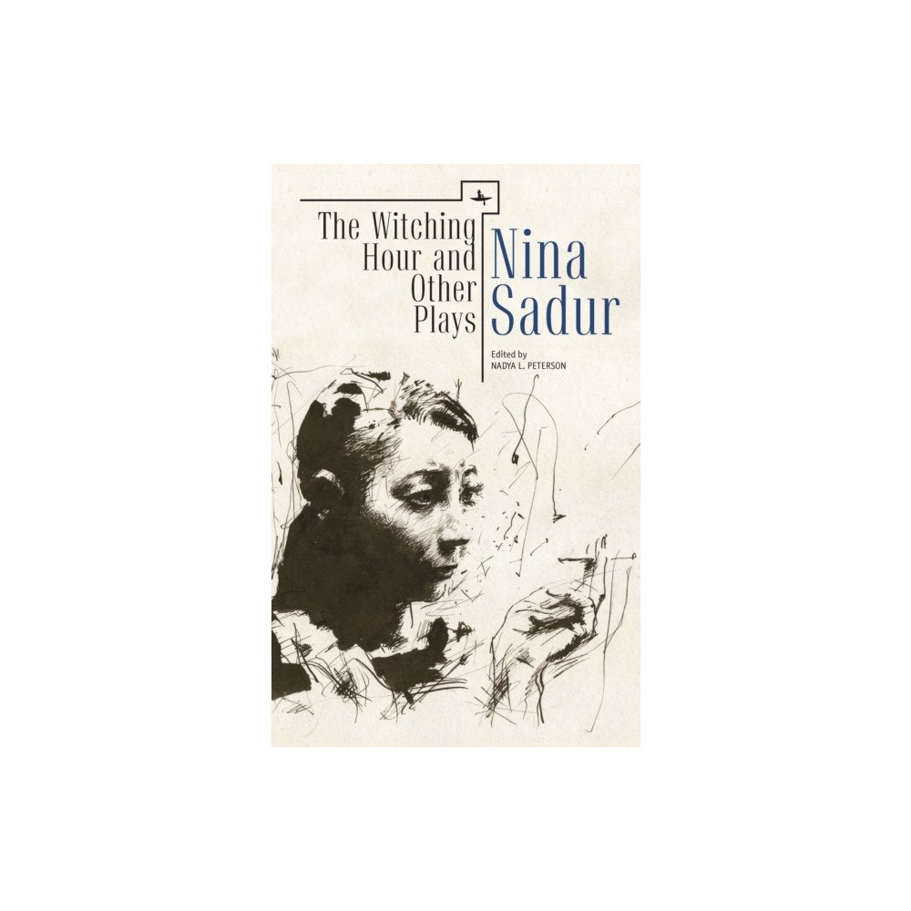 Academic Studies Press Witching Hour and Other Plays by Nina Sadur (inbunden, eng)