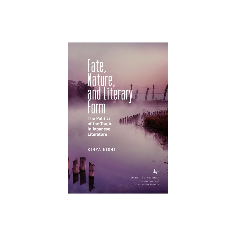 Academic Studies Press Fate, Nature, and Literary Form (inbunden, eng)