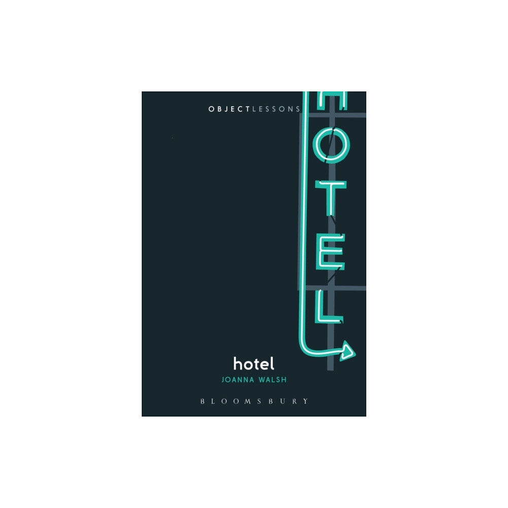 Bloomsbury Publishing PLC Hotel (häftad, eng)