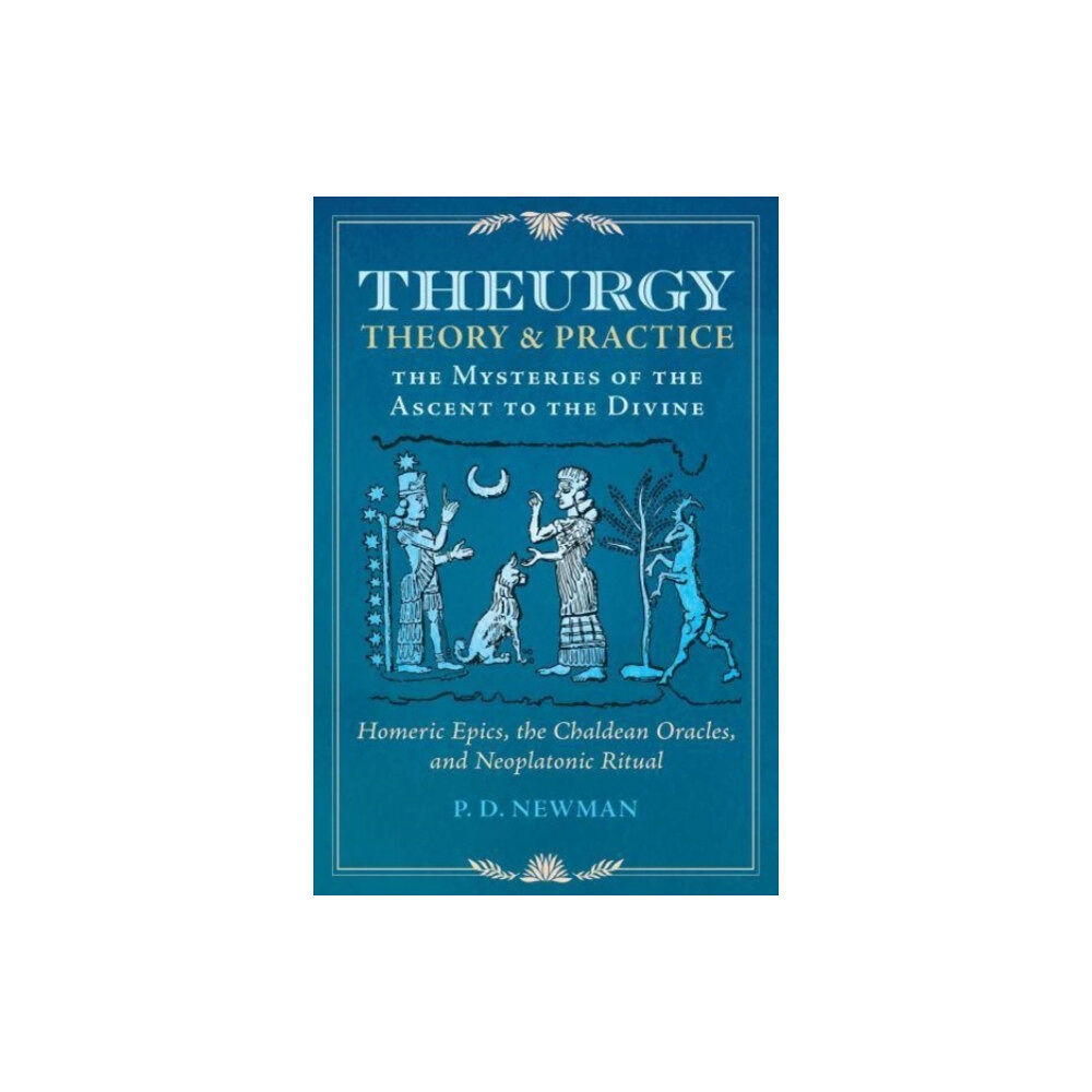 Inner Traditions Bear and Company Theurgy: Theory and Practice (inbunden, eng)