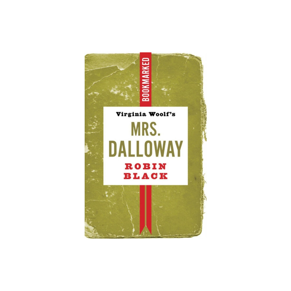 Ig Publishing Virginia Woolf's Mrs. Dalloway: Bookmarked (häftad, eng)