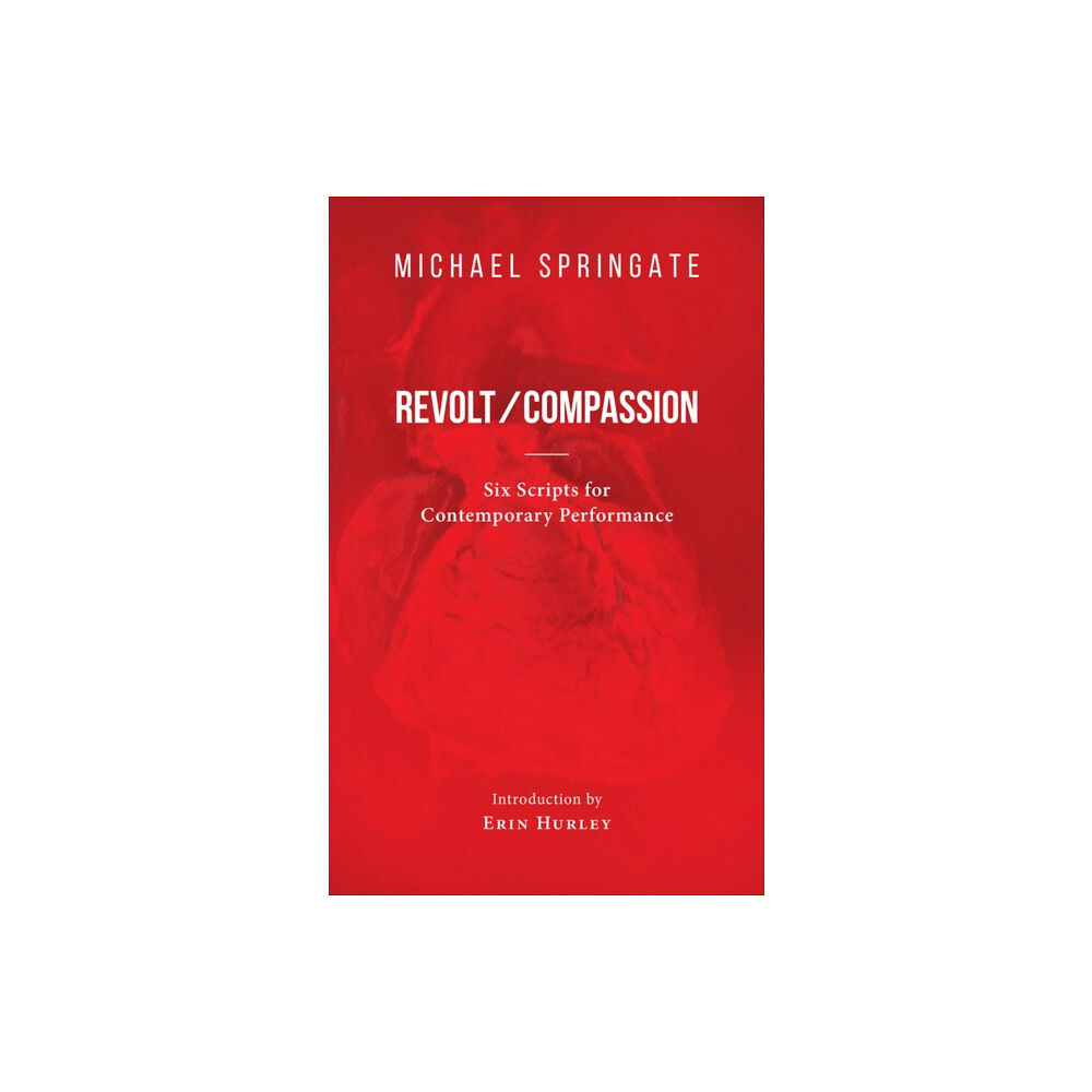 Guernica Editions,Canada Revolt/Compassion (häftad, eng)