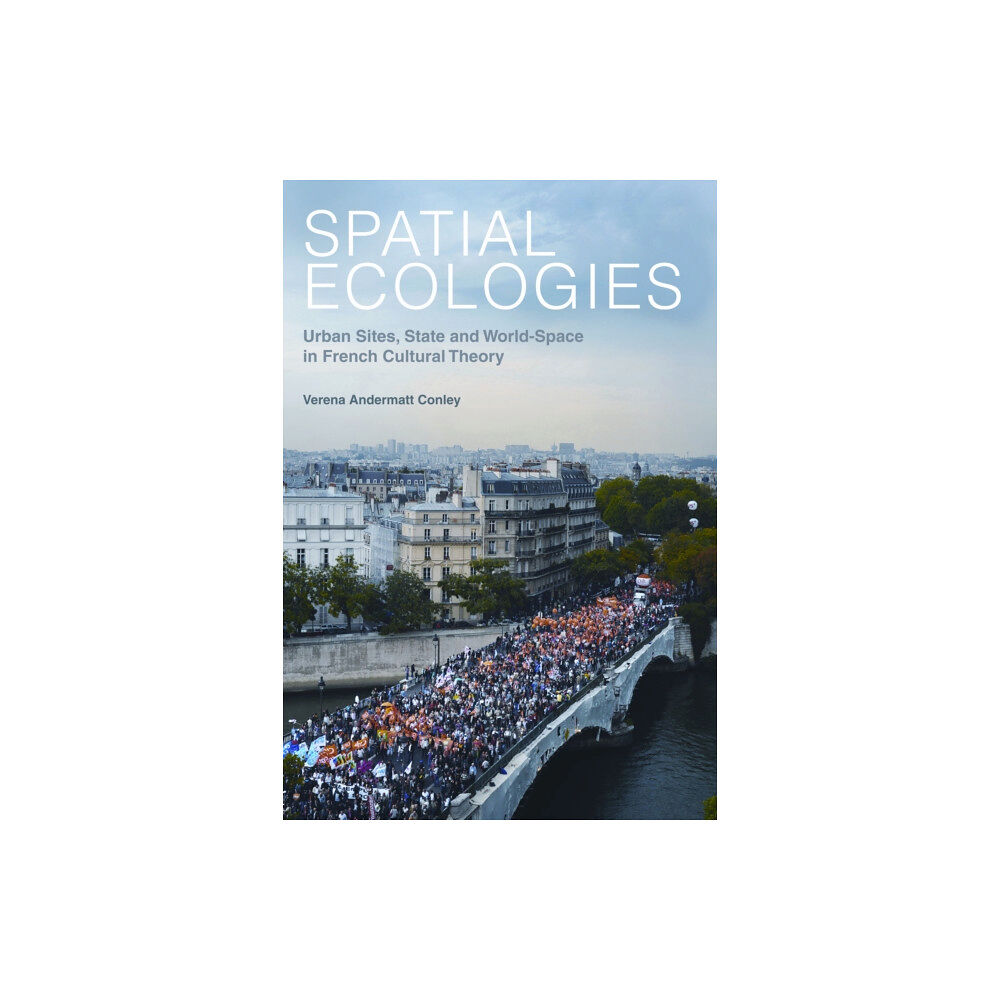 Liverpool University Press Spatial Ecologies (häftad, eng)