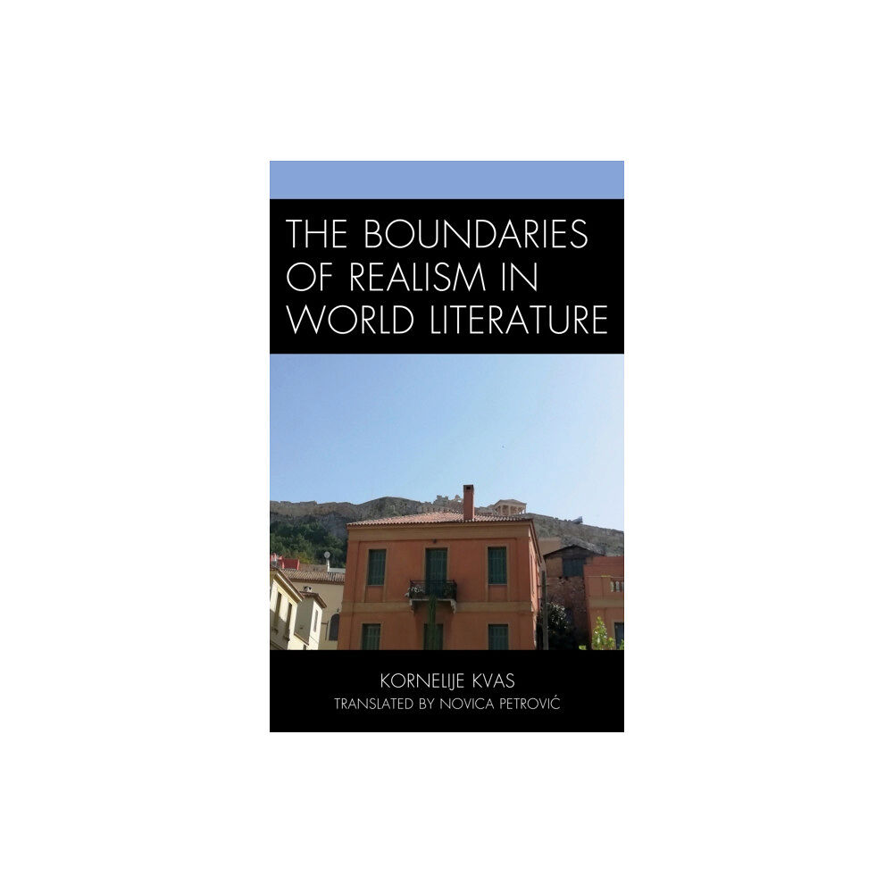 Lexington books The Boundaries of Realism in World Literature (inbunden, eng)