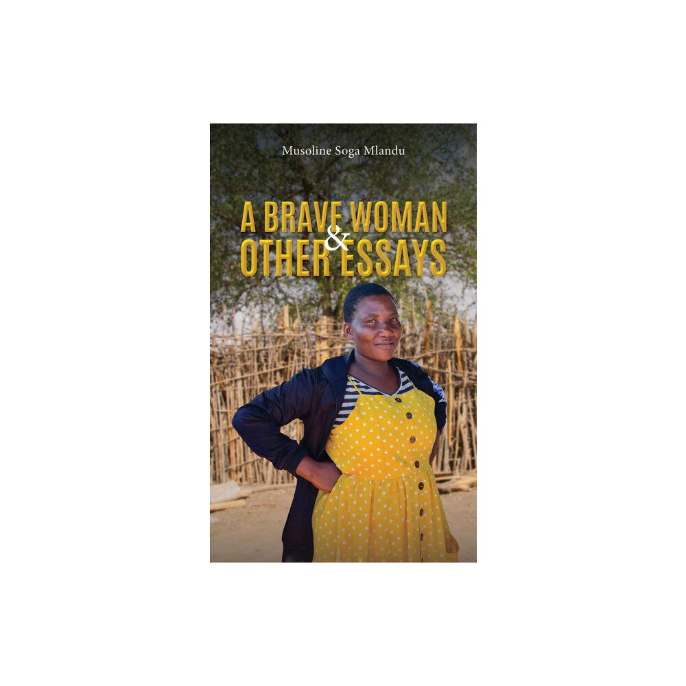 Austin Macauley Publishers A Brave Woman & Other Essays (häftad, eng)