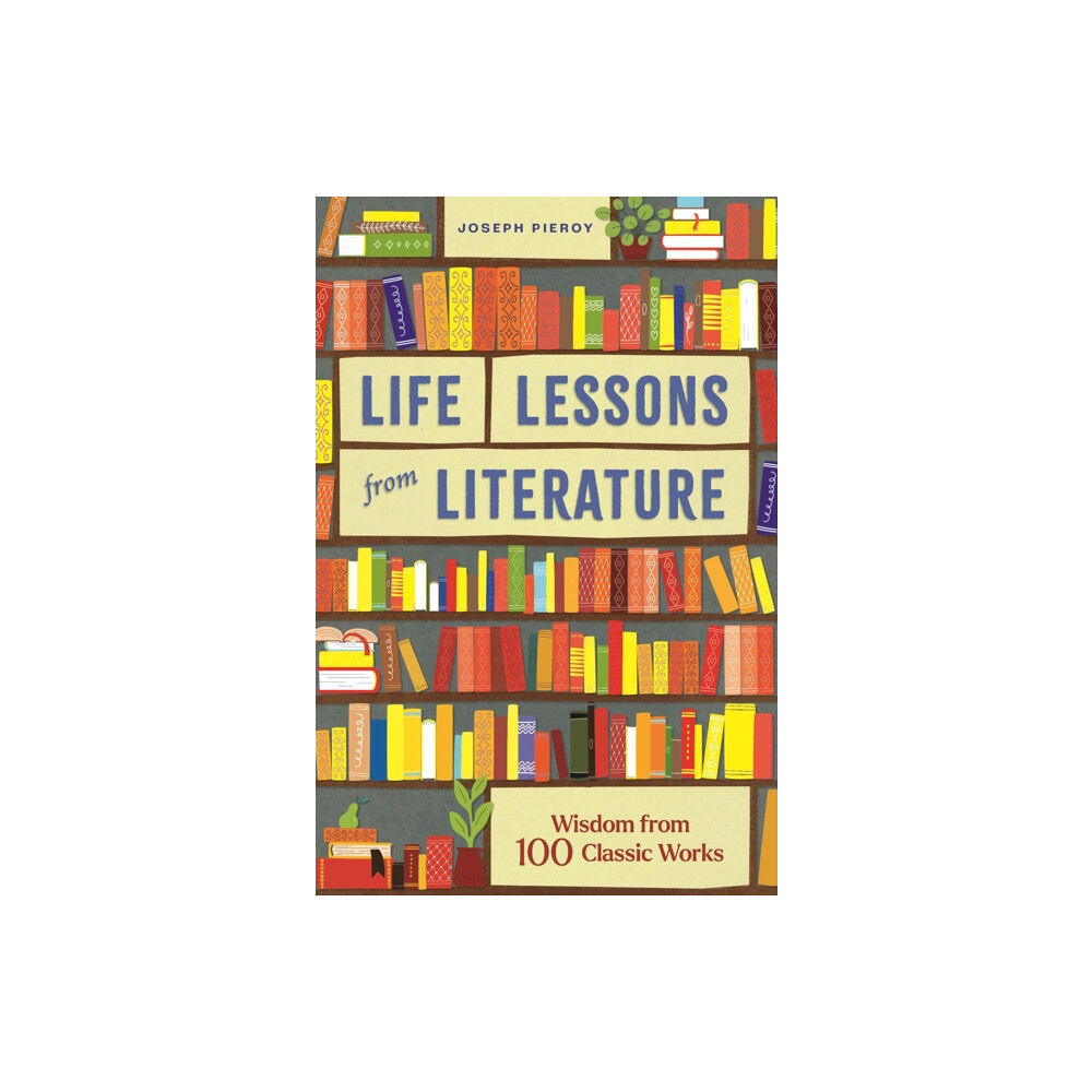 Michael O'Mara Books Ltd Life Lessons from Literature (inbunden, eng)