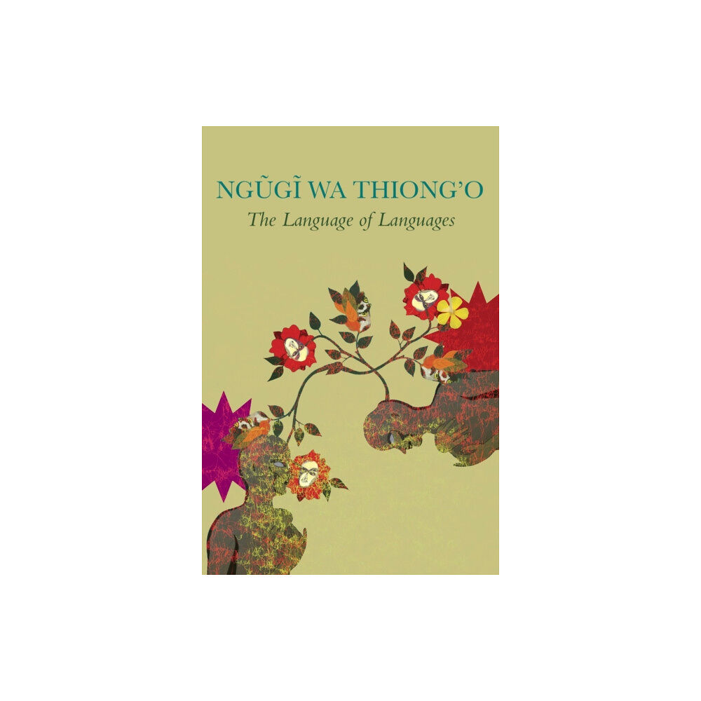 Seagull Books London Ltd The Language of Languages (inbunden, eng)