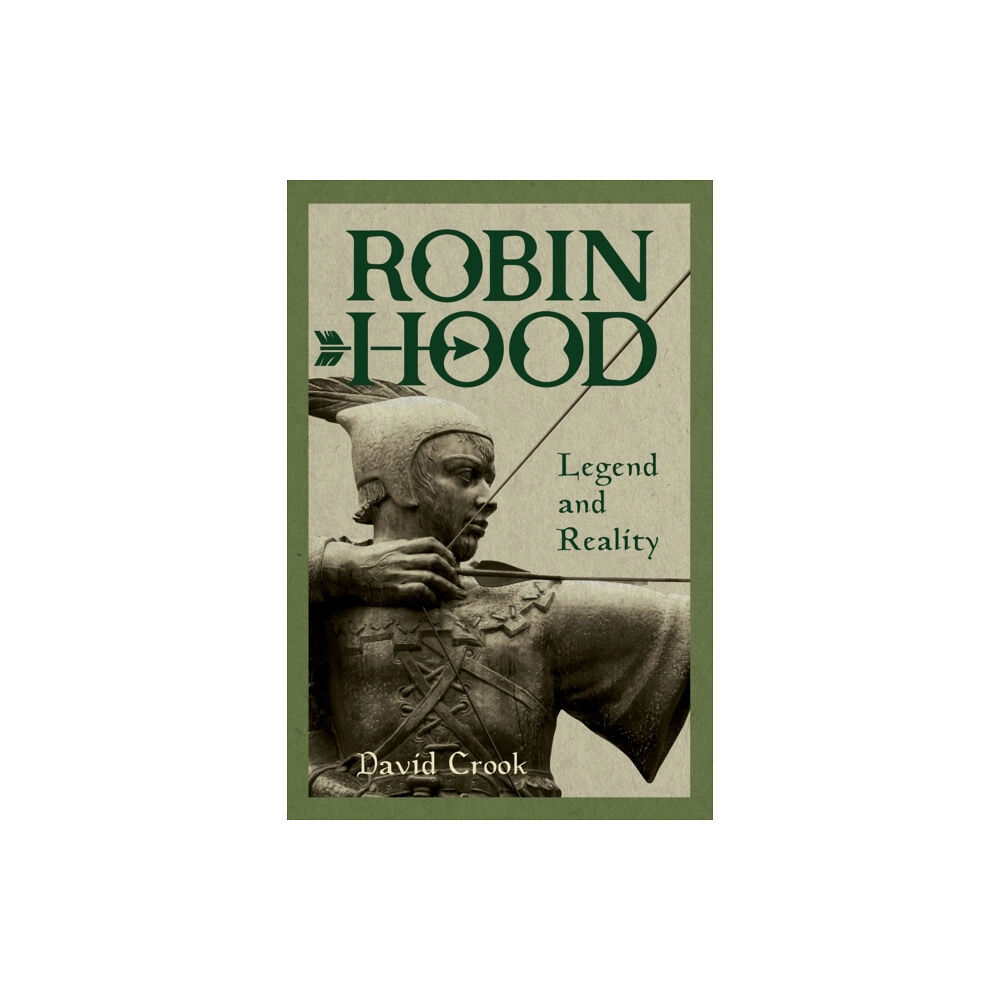 Boydell & Brewer Ltd Robin Hood: Legend and Reality (häftad, eng)