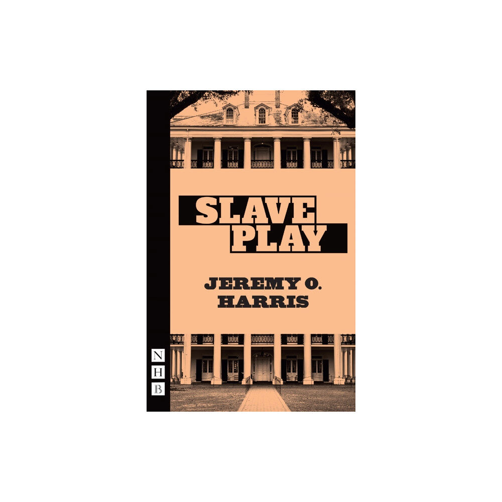 Nick Hern Books Slave Play (häftad, eng)