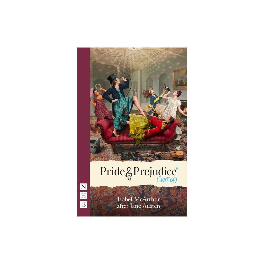 Nick Hern Books Pride and Prejudice* (*sort of) (häftad, eng)