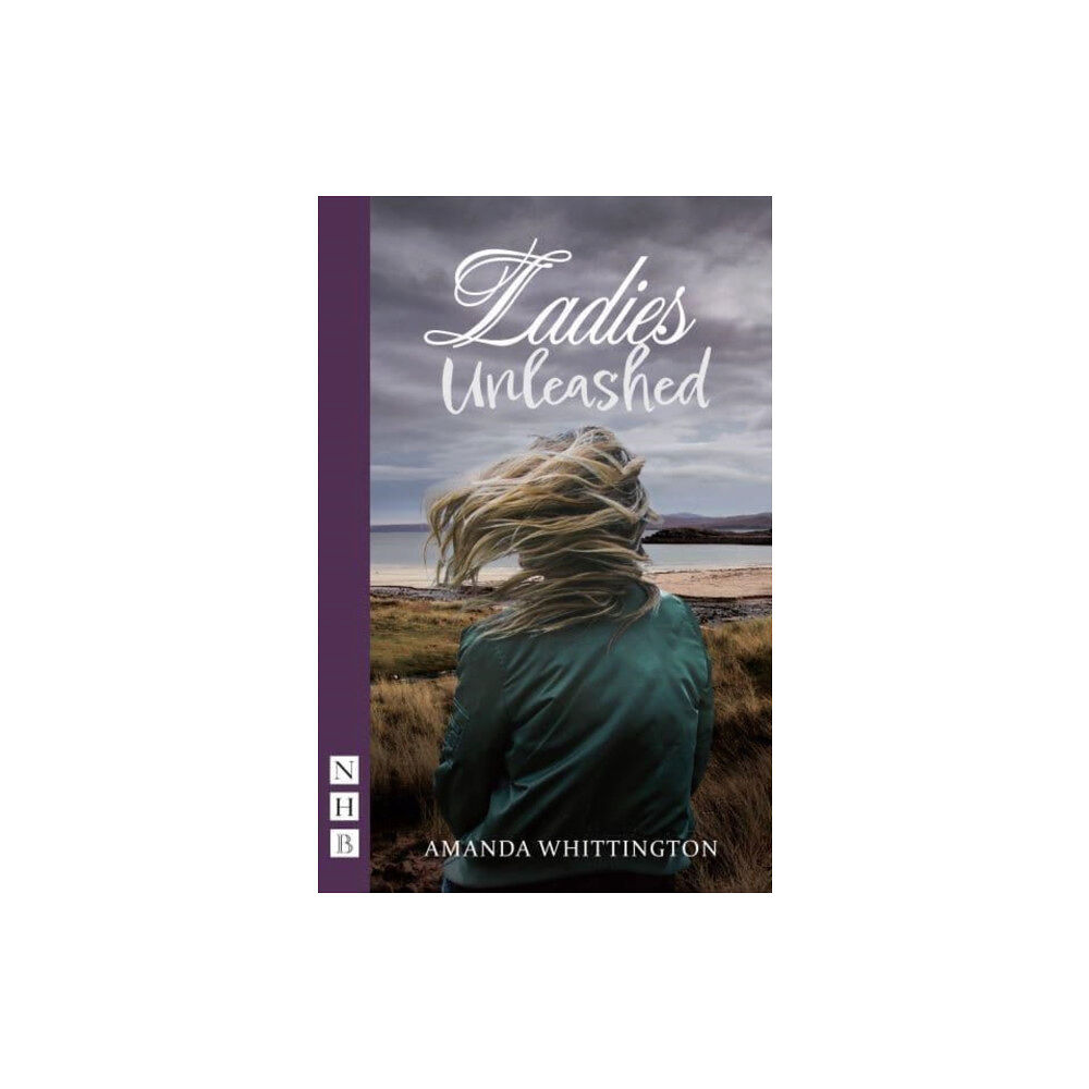 Nick Hern Books Ladies Unleashed (häftad, eng)