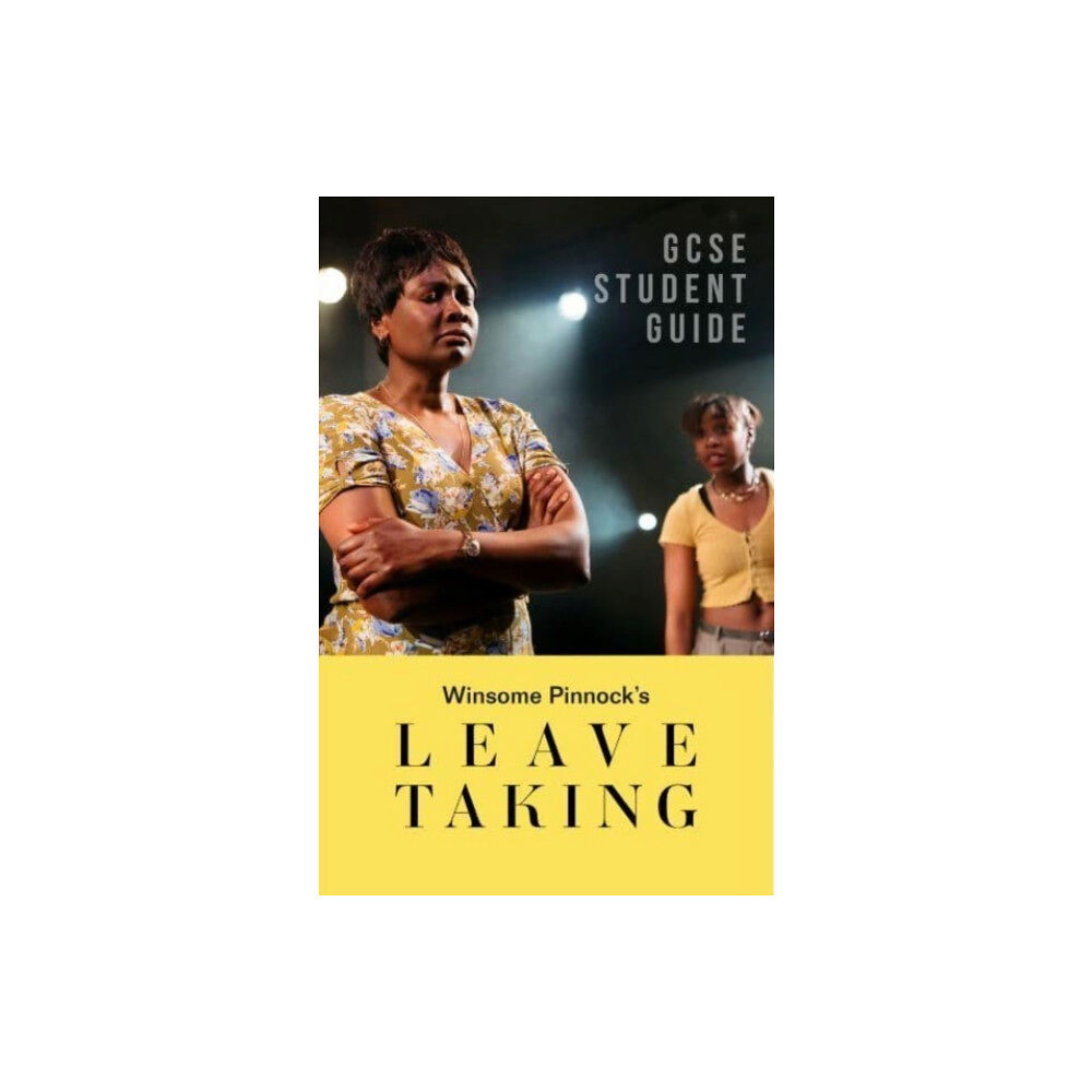 Nick Hern Books Leave Taking: The GCSE Study Guide (häftad, eng)