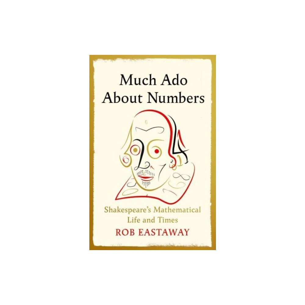 Atlantic Books Much Ado About Numbers (inbunden, eng)