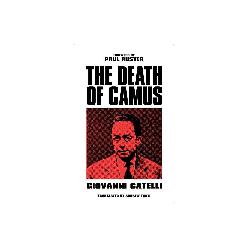 C hurst & co publishers ltd The Death of Camus (häftad, eng)