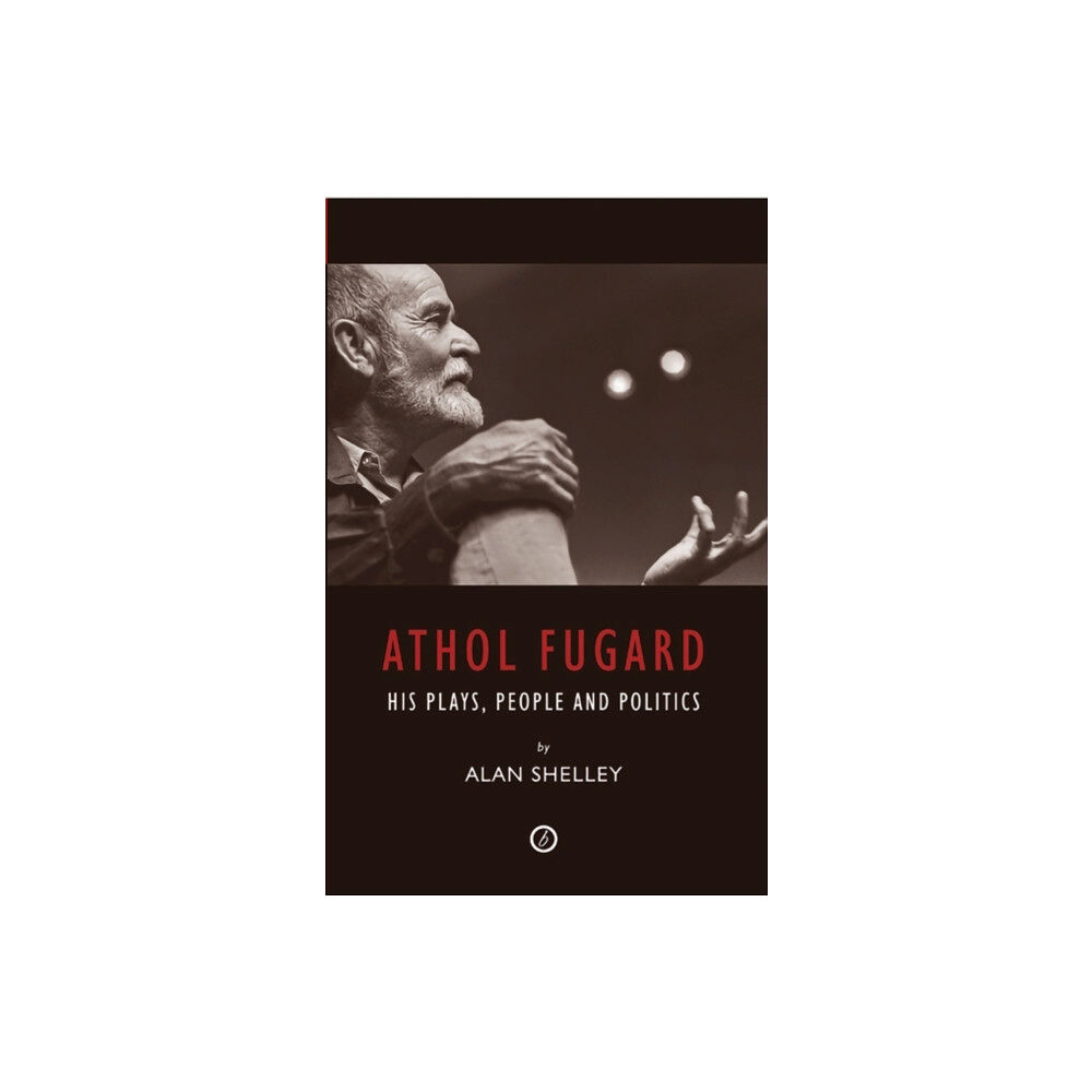 Bloomsbury Publishing PLC Athol Fugard (häftad, eng)