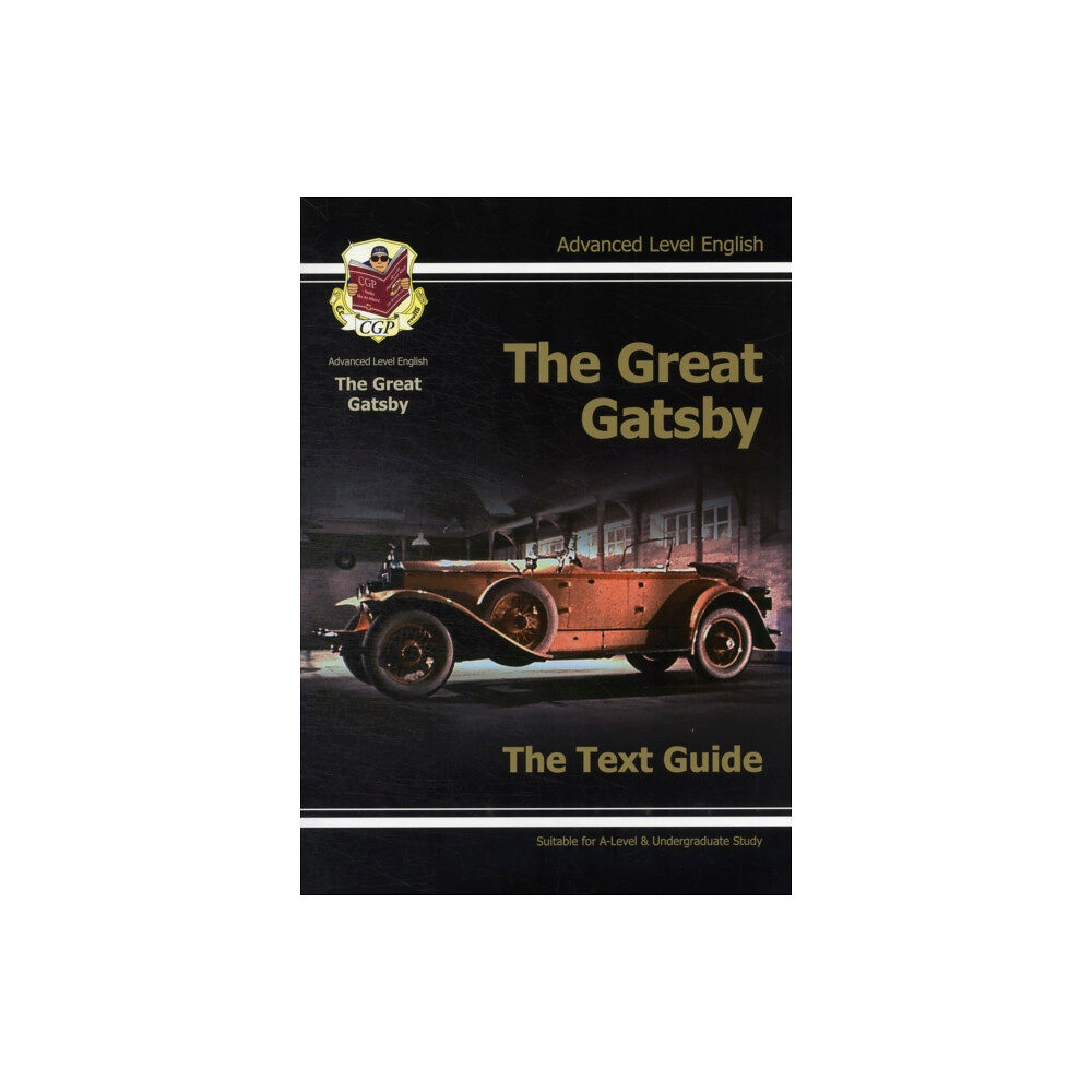 Coordination Group Publications Ltd (CGP) A-level English Text Guide - The Great Gatsby (häftad, eng)