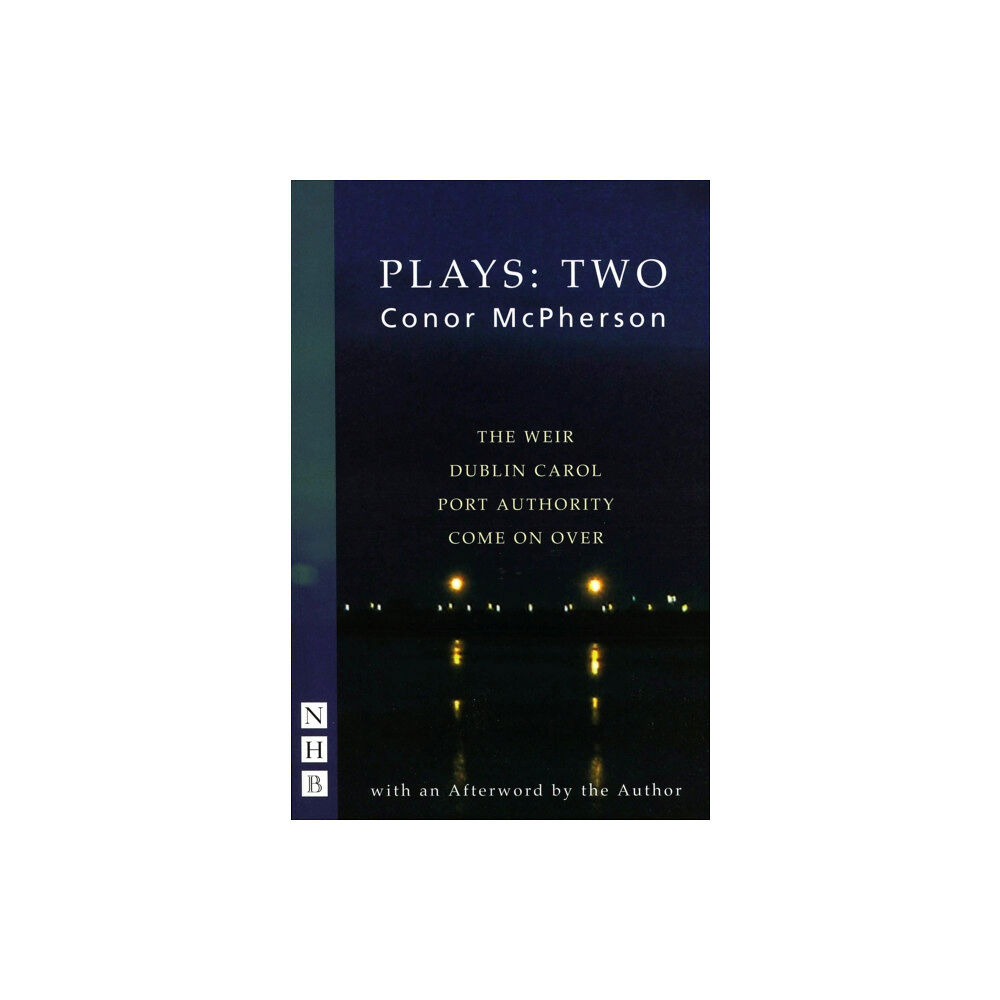 Nick Hern Books Conor McPherson Plays: Two (häftad, eng)