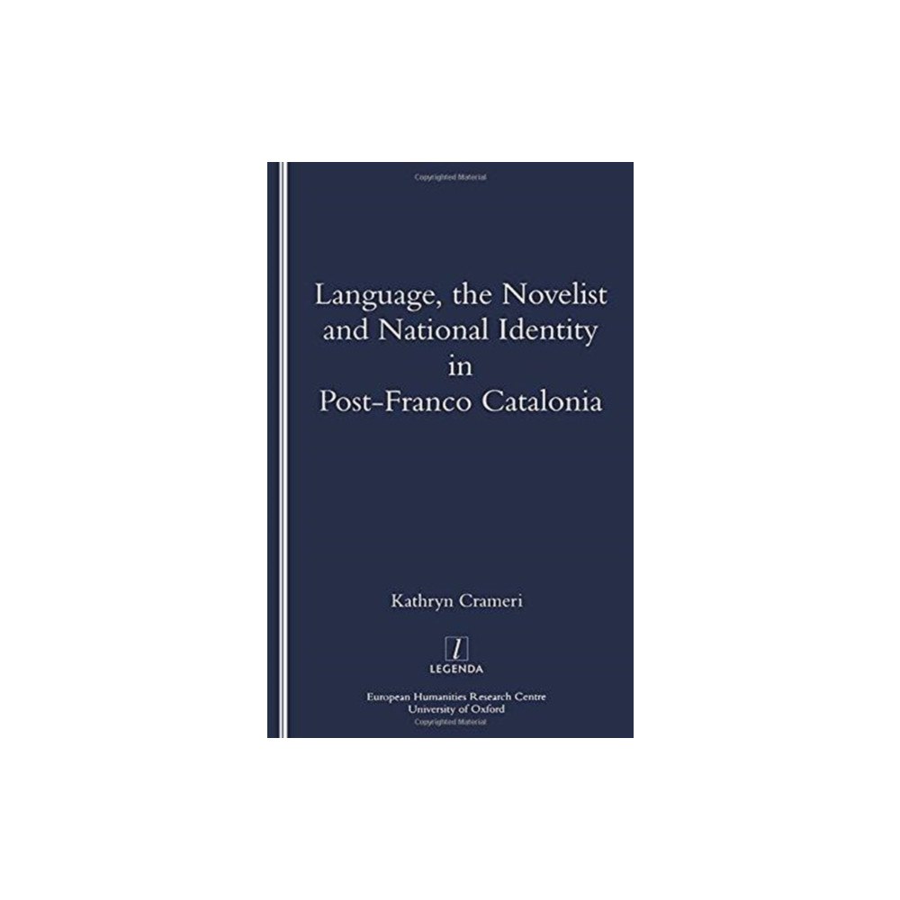 Taylor & francis ltd Language, the Novelist and National Identity in Post-Franco Catalonia (häftad, eng)