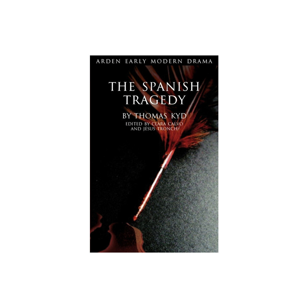 Bloomsbury Publishing PLC The Spanish Tragedy (häftad, eng)