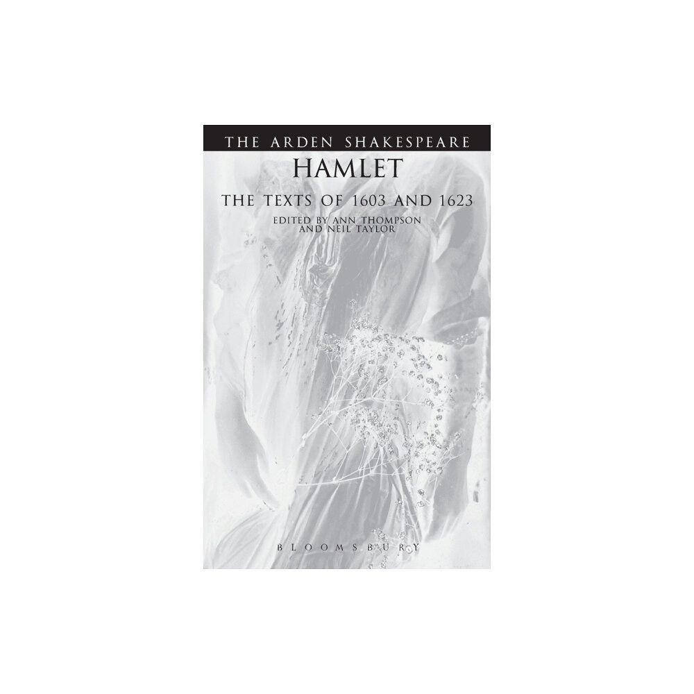 Bloomsbury Publishing PLC Hamlet: The Texts Of 1603 And 1623 (häftad, eng)