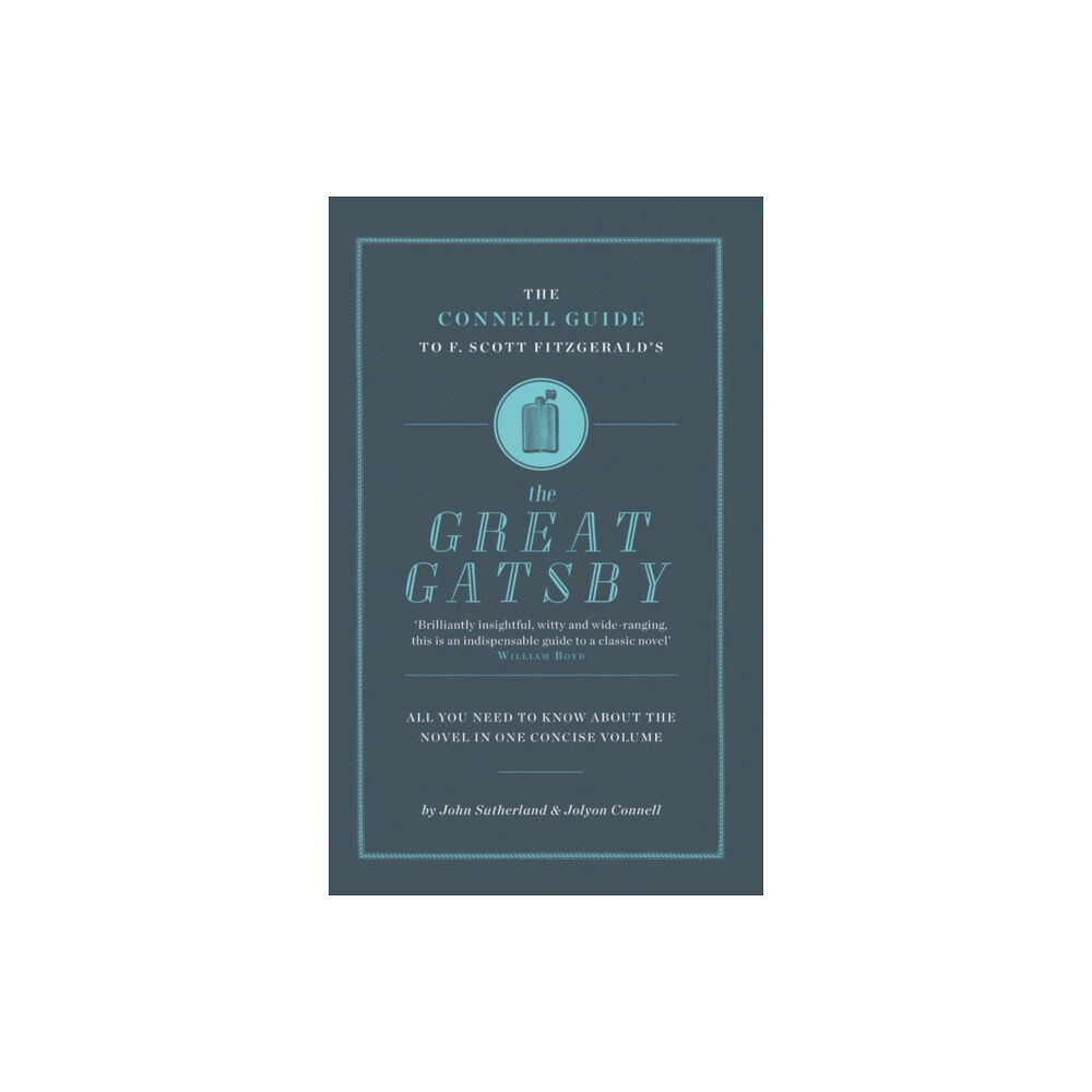 CONNELL PUBLISHING LTD The Connell Guide To F. Scott Fitzgerald's The Great Gatsby (häftad, eng)