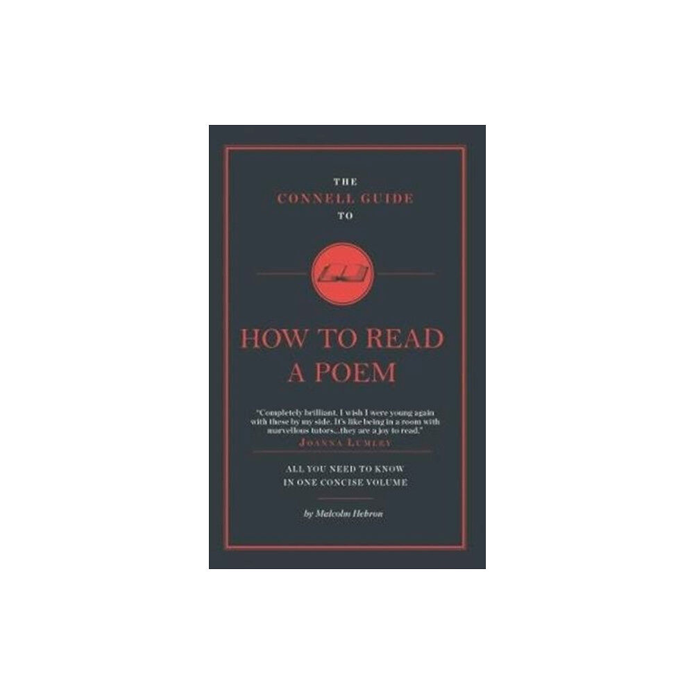 CONNELL PUBLISHING LTD The Connell Guide To How to Read a Poem (häftad, eng)