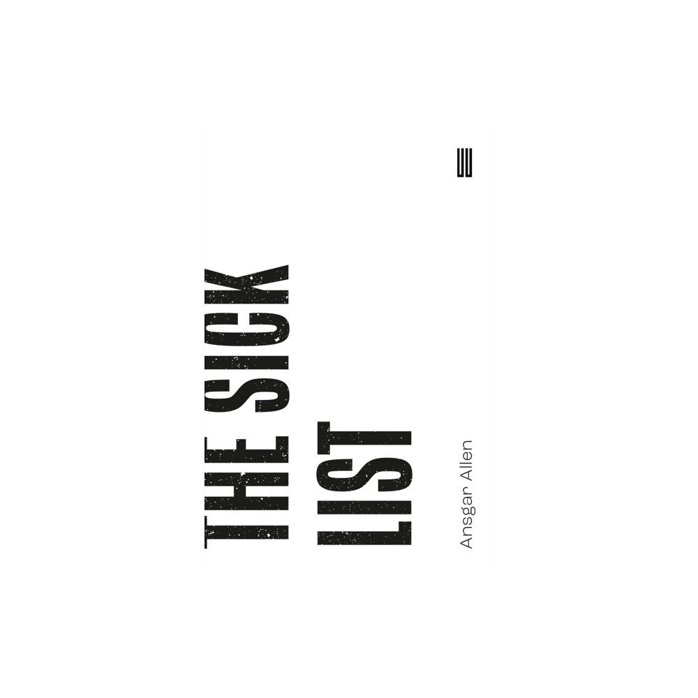 UEA Publishing Project The Sick List (häftad, eng)